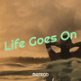 Life Goes On (Explicit)