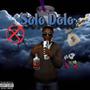 Solo Dolo (Explicit)