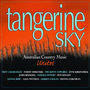 Tangerine Sky (Australian Country Artists Unite)