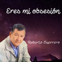 Eres Mi Obsesión