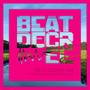 Beat Decree 008 (By Order of Makayla Monarch)