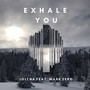 Exhale You