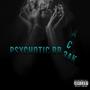 Psychotic Br3ak (Explicit)