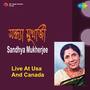 Live at USA and Canada - Sandhya Mukherjee