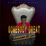 Somebody Great Album (Explicit)