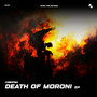 Death Of Moroni EP