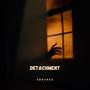 DETACHMENT (Explicit)