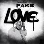 Fake love (Explicit)