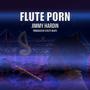 Flute Porn (Explicit)