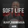 Soft Life (feat. Spijo La Deep, Keay Dese & Kaybee De Vavo)