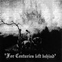 For Centuries Left Behind (ep'95)