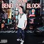 Bend Dat Block (feat. KeyBaby) [Explicit]