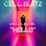 Hello (Uncle C.E.L.L.) (feat. Lu Nikx)