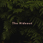 The Hideout