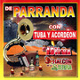 De Parranda Con Tuba y Acordeon