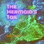 The Mermaid's Tail