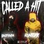 Called A Hit (feat. Sinzfrmda6) [Explicit]