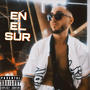 EN EL SUR (Explicit)