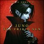 Juno The Frigid Sun