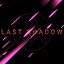 Last Shadow