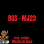 MJ23 (feat. BgsMar2) [Explicit]