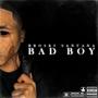 Bad Boy (Explicit)