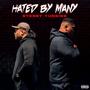 HATED BY MANY (Explicit)