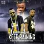 Keep Raining (feat. Maccasio)