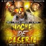 Noche de Caseria (feat. Mr Pj & El Masta)