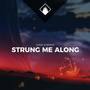 Strung Me Along (feat. Jessie Chen)