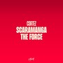Scaramanga / The Force