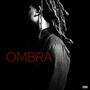 Ombra (Explicit)