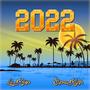 2022 (feat. SupraKlipp) [Explicit]