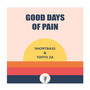 Good Days of Pain