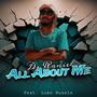 All About Me (feat. Luke Hussle)