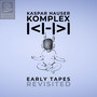 Early Tapes - Revisited (Explicit)