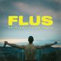 Flus (From “FLUS”) [Explicit]