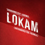 Lokam (Neuromotor Remix)