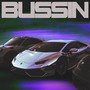 Bussin (Explicit)