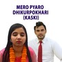 Mero Pyaro Dhikurpokhari (Kaski)