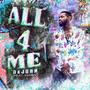 ALL 4 ME (Explicit)