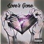 Love's Gone (feat. AviatorShizzy) [Explicit]