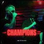 Champions (Explicit)