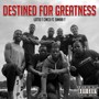 Destined For Greatness (Explicit)