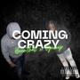 Coming Crazy (feat. Qua Mucci) [Explicit]