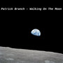 Walking On The Moon