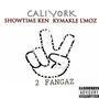 2 Fangaz (feat. Showtime Ken & Kymakle L'Moz) [Explicit]