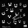 EVIL (Explicit)