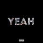 Yeah (Explicit)