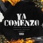 Ya Comenzo (feat. Chavalos Solidos & Chucks)